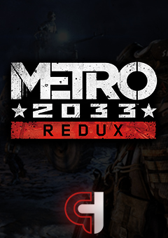Metro 2033 Redux